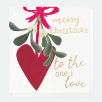 MistleToe and Merry Christmas To The One I Love Card By Caroline Gardner